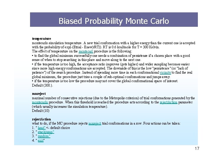 Biased Probability Monte Carlo temperature montecarlo simulation temperature. A new trial conformation with a