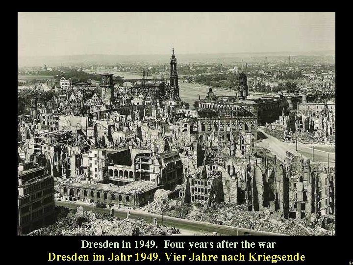 Dresden in 1949. Four years after the war u Dresden im Jahr 1949. Vier
