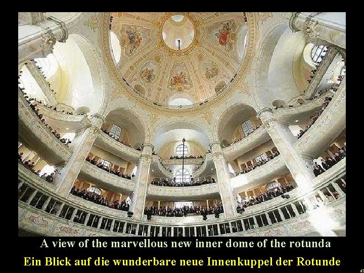 u A view of the marvellous new inner dome of the rotunda Ein Blick