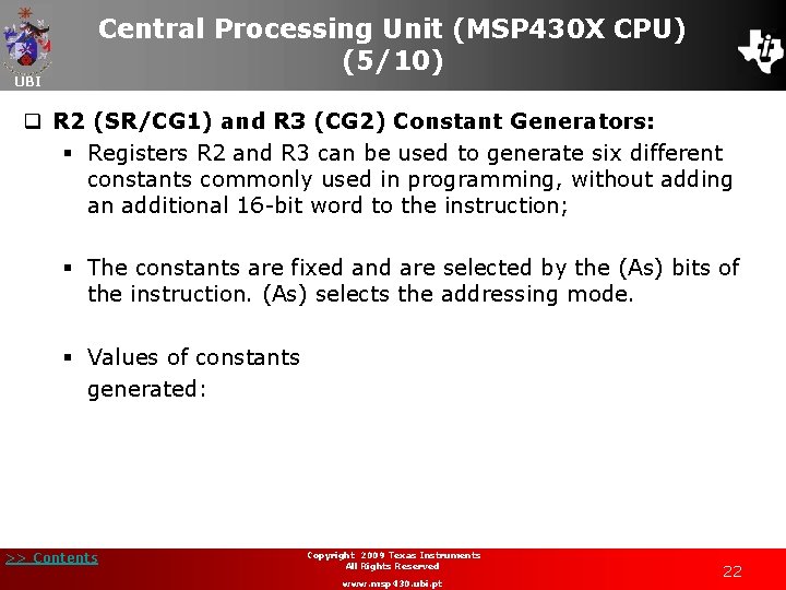 UBI Central Processing Unit (MSP 430 X CPU) (5/10) q R 2 (SR/CG 1)