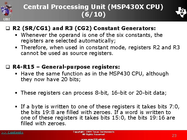 UBI Central Processing Unit (MSP 430 X CPU) (6/10) q R 2 (SR/CG 1)