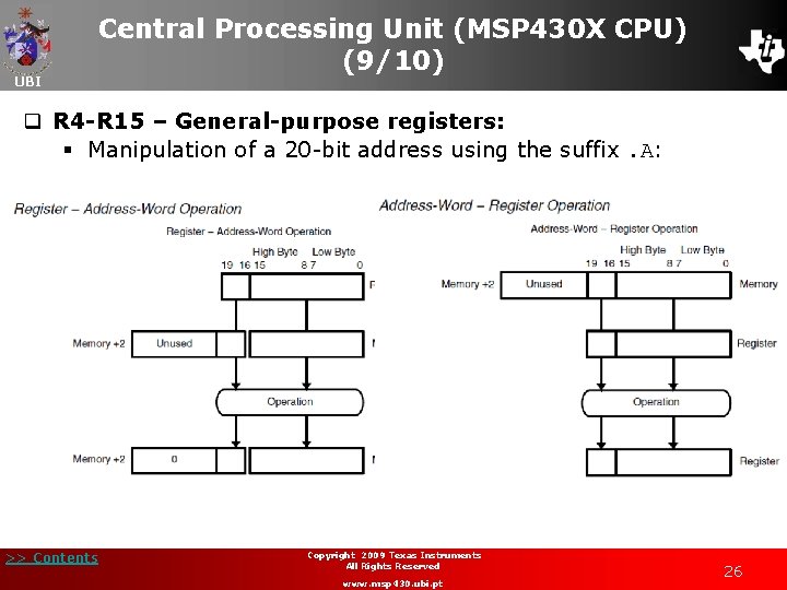 UBI Central Processing Unit (MSP 430 X CPU) (9/10) q R 4 -R 15