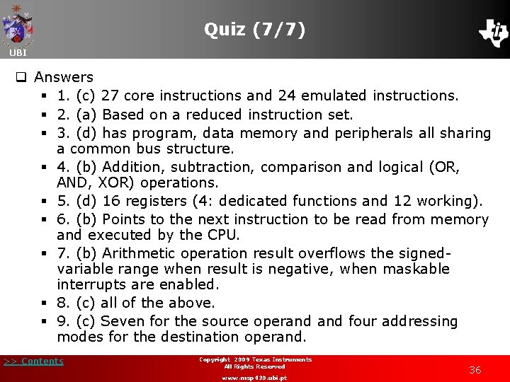 Quiz (7/7) UBI q Answers § 1. (c) 27 core instructions and 24 emulated
