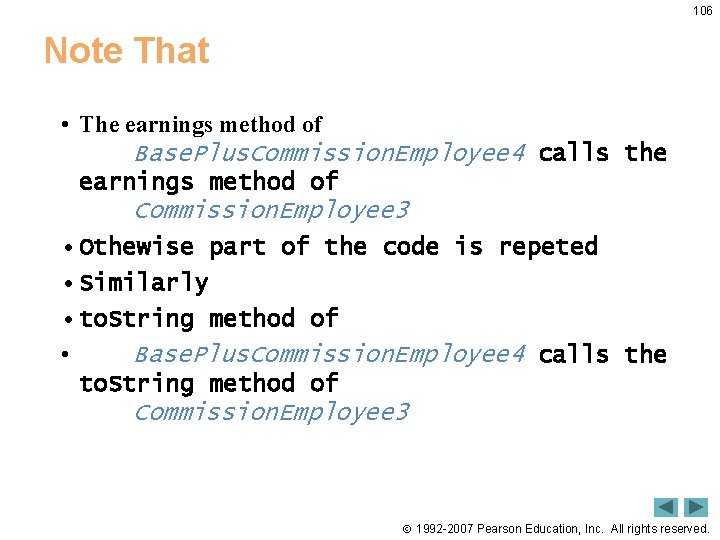 106 Note That • The earnings method of Base. Plus. Commission. Employee 4 calls