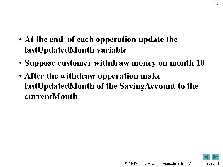 171 • At the end of each opperation update the last. Updated. Month variable