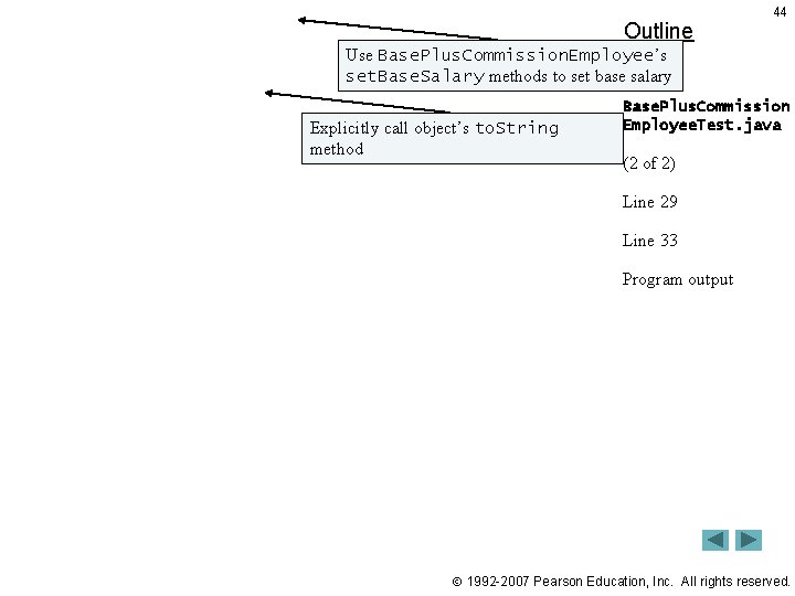 Outline 44 Use Base. Plus. Commission. Employee’s set. Base. Salary methods to set base