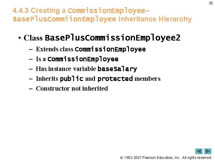 55 4. 4. 3 Creating a Commission. Employee. Base. Plus. Commiion. Employee Inheritance Hierarchy