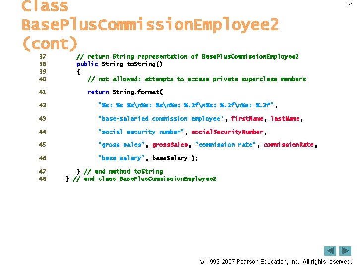 Class Base. Plus. Commission. Employee 2 (cont) 37 38 39 40 41 // return