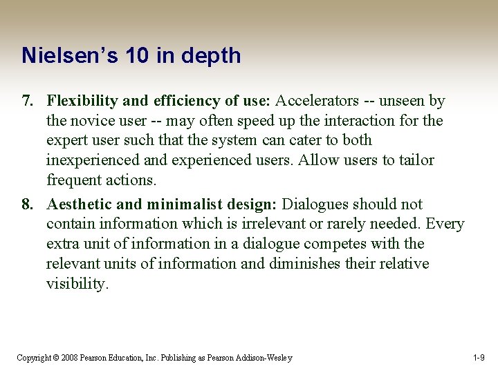 Nielsen’s 10 in depth 7. Flexibility and efficiency of use: Accelerators -- unseen by