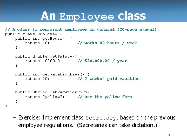 An Employee class // A class to represent employees in general (20 -page manual).