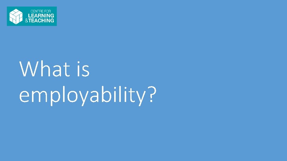 What is employability? 
