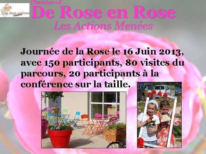 Chamboeuf De Rose en Rose Les Actions Menées Journée de la Rose le 16