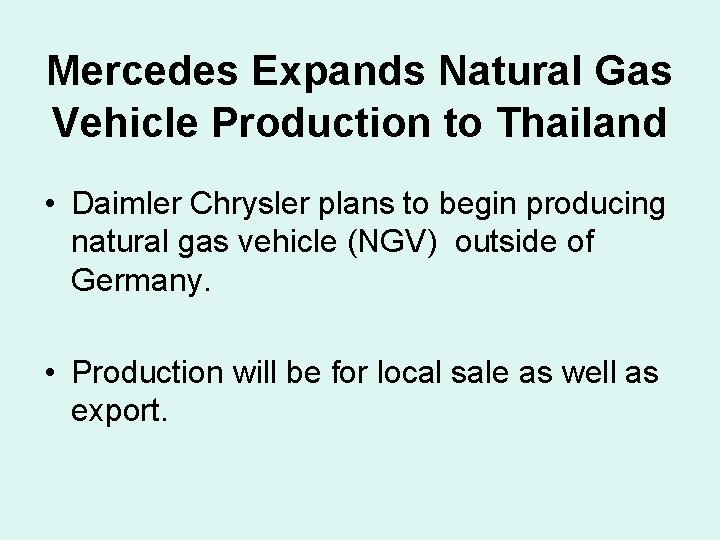 Mercedes Expands Natural Gas Vehicle Production to Thailand • Daimler Chrysler plans to begin