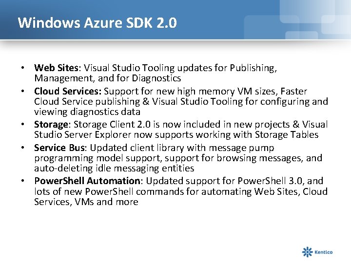 Windows Azure SDK 2. 0 • Web Sites: Visual Studio Tooling updates for Publishing,