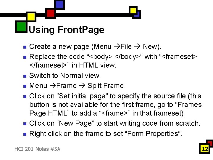 Using Front. Page n n n n Create a new page (Menu File New). Using Front. Page n n n n Create a new page (Menu File New).