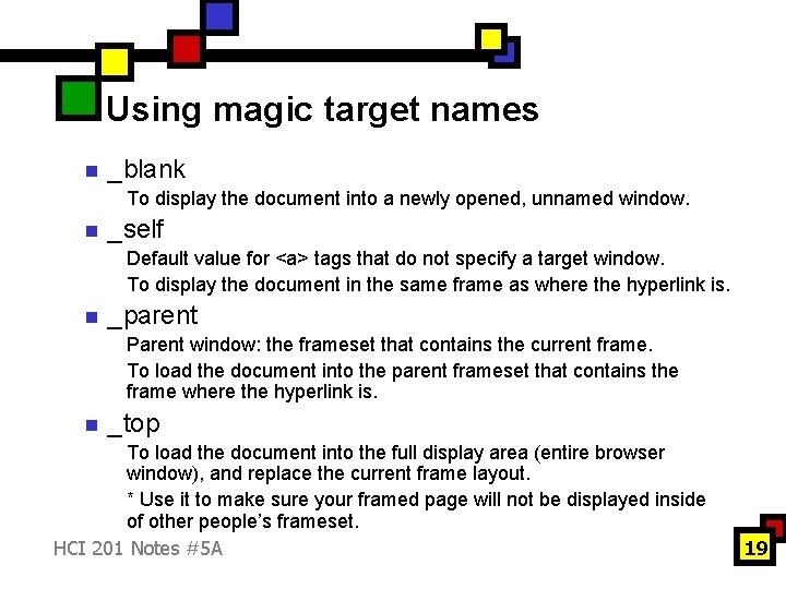 Using magic target names n _blank To display the document into a newly opened, Using magic target names n _blank To display the document into a newly opened,