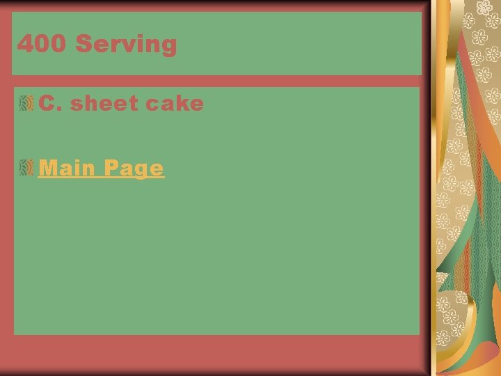 400 Serving C. sheet cake Main Page 