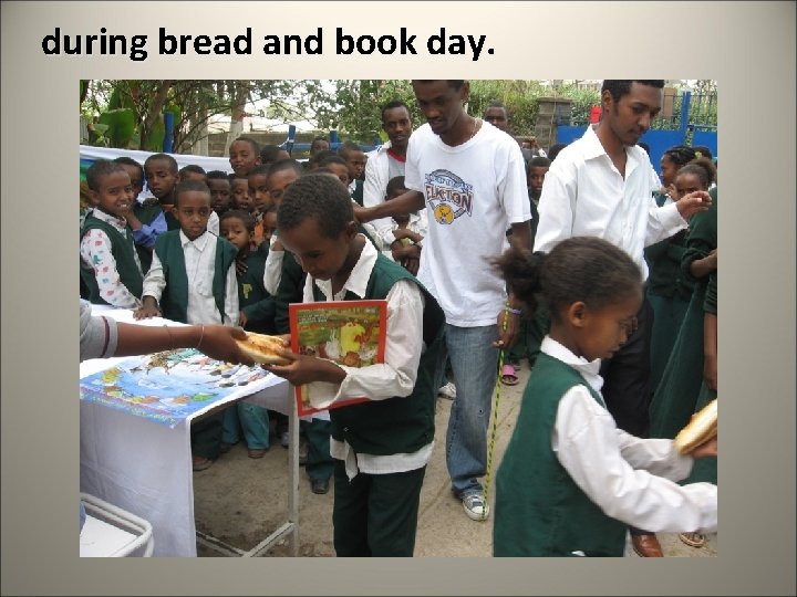 during bread and book day. 