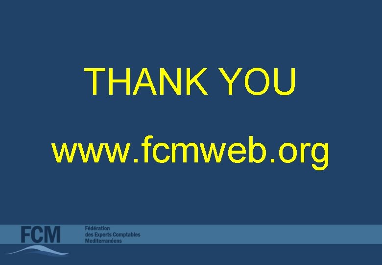 THANK YOU www. fcmweb. org 
