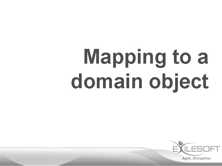 Mapping to a domain object 