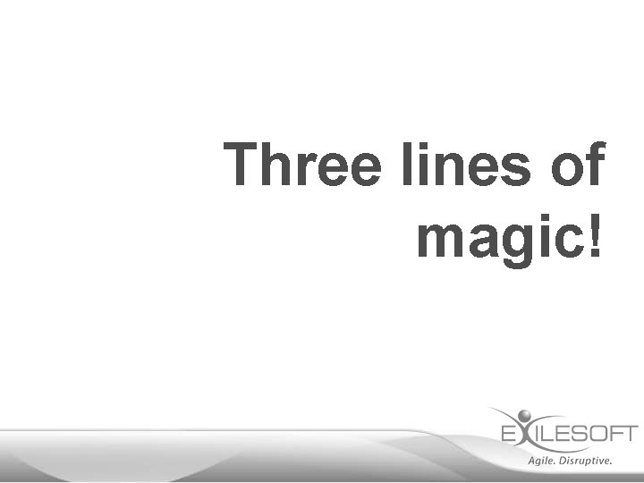 Three lines of magic! 