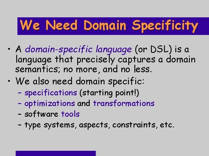 Little Languages for Big Applications Paul Hudak Department