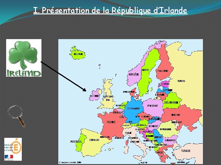 I. Présentation de la République d’Irlande 