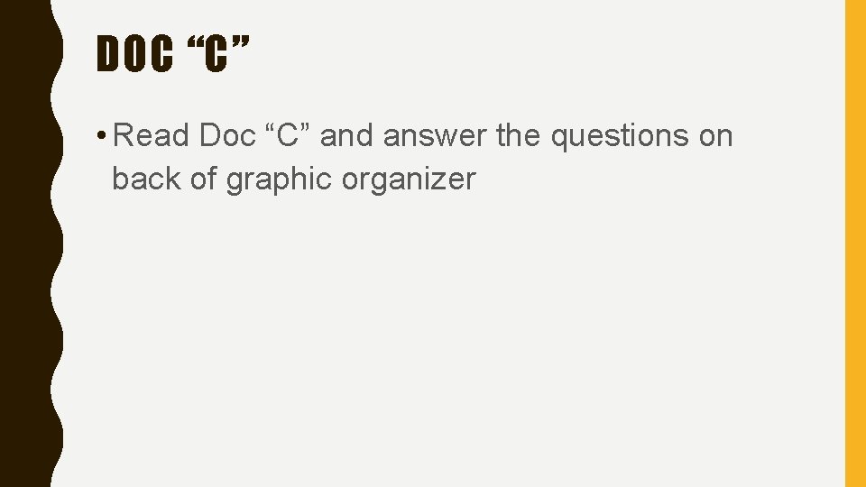 DOC “C” • Read Doc “C” and answer the questions on back of graphic