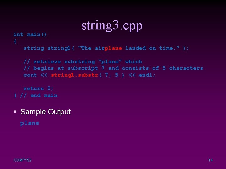 string 3. cpp int main() { string 1( "The airplane landed on time. "