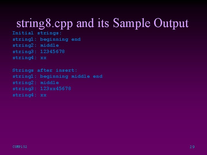 string 8. cpp and its Sample Output Initial strings: string 1: beginning end string