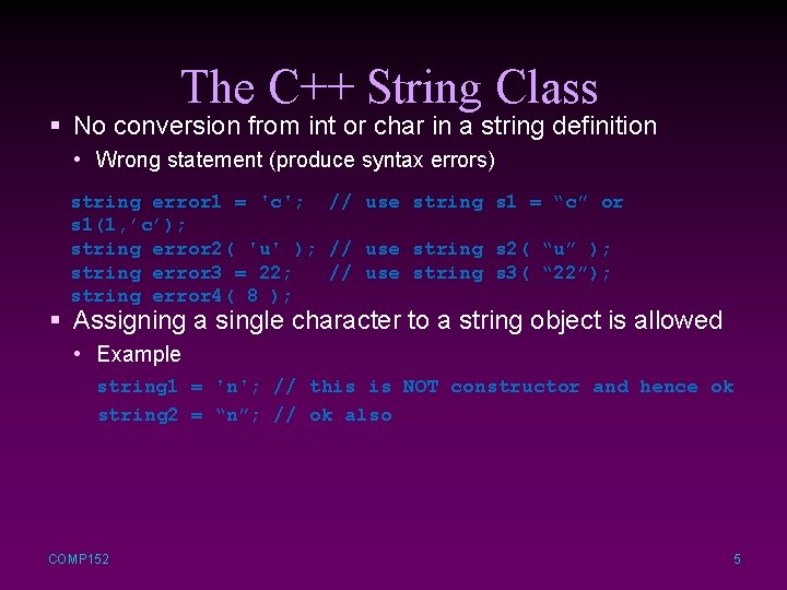 The C++ String Class § No conversion from int or char in a string
