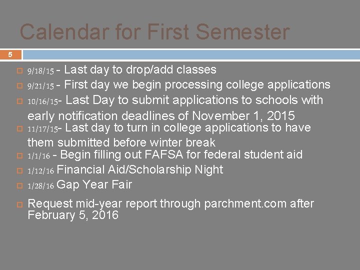 Calendar for First Semester 5 ¨ ¨ ¨ ¨ 9/18/15 - Last day to