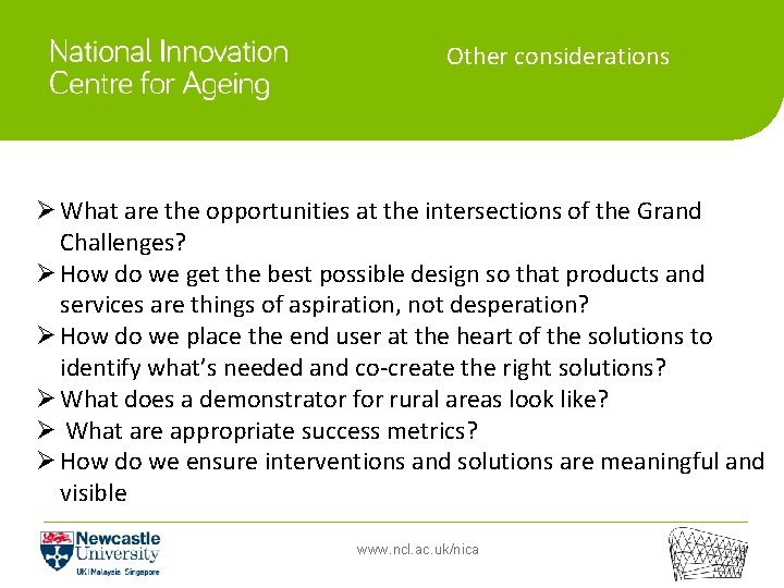Other considerations Ø What are the opportunities at the intersections of the Grand Challenges?