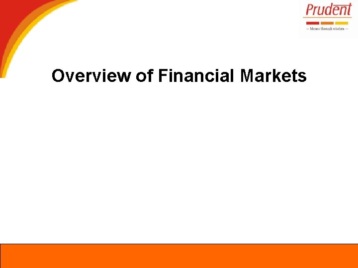 Overview of Financial Markets 