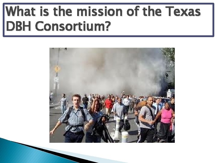 What is the mission of the Texas DBH Consortium? 