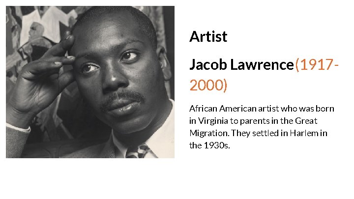 Artist Jacob Lawrence (19172000) African American artist who was born in Virginia to parents