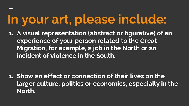 In your art, please include: 1. A visual representation (abstract or figurative) of an