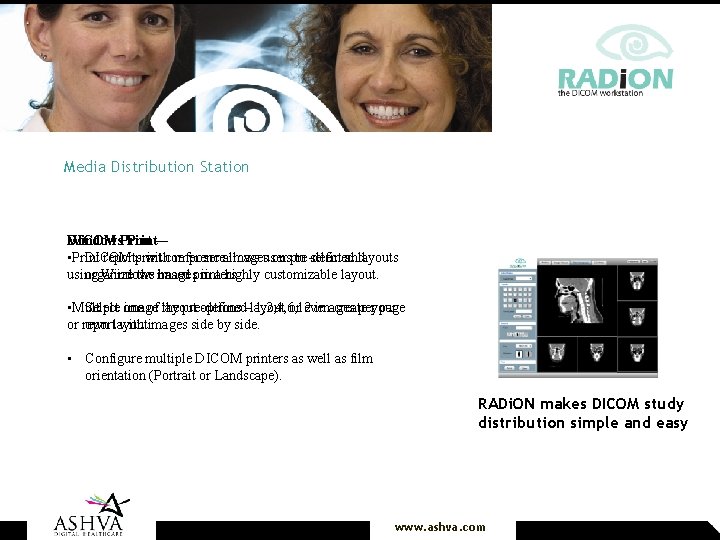 Media Distribution Station Windows Print–– DICOM Print • Print reportsprint withcomposer referenceallows imagesusers on