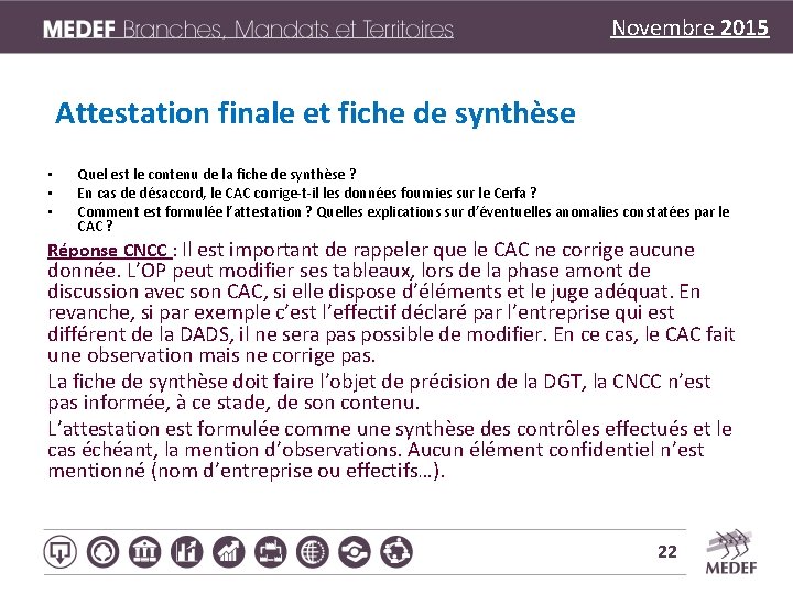 Novembre 2015 Attestation finale et fiche de synthèse • • • Quel est le