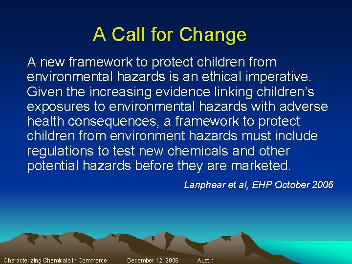 A Call for Change A new framework to protect children from environmental hazards is