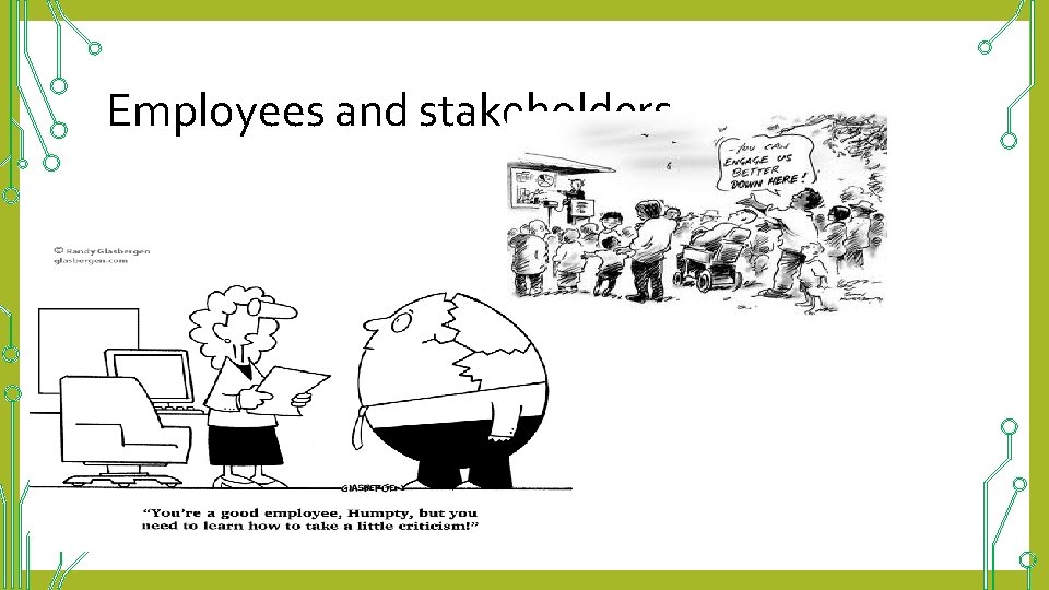 Employees and stakeholders 