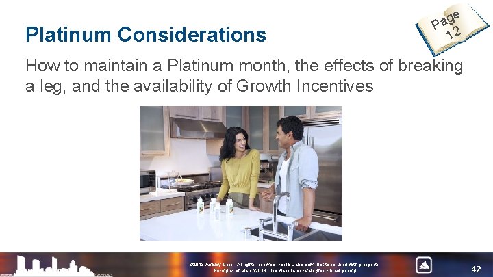 Platinum Considerations ge a P 12 How to maintain a Platinum month, the effects