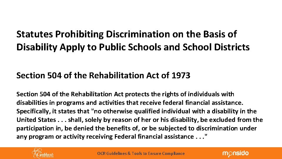 Statutes Prohibiting Discrimination on the Basis of Disability Apply to Public Schools and School