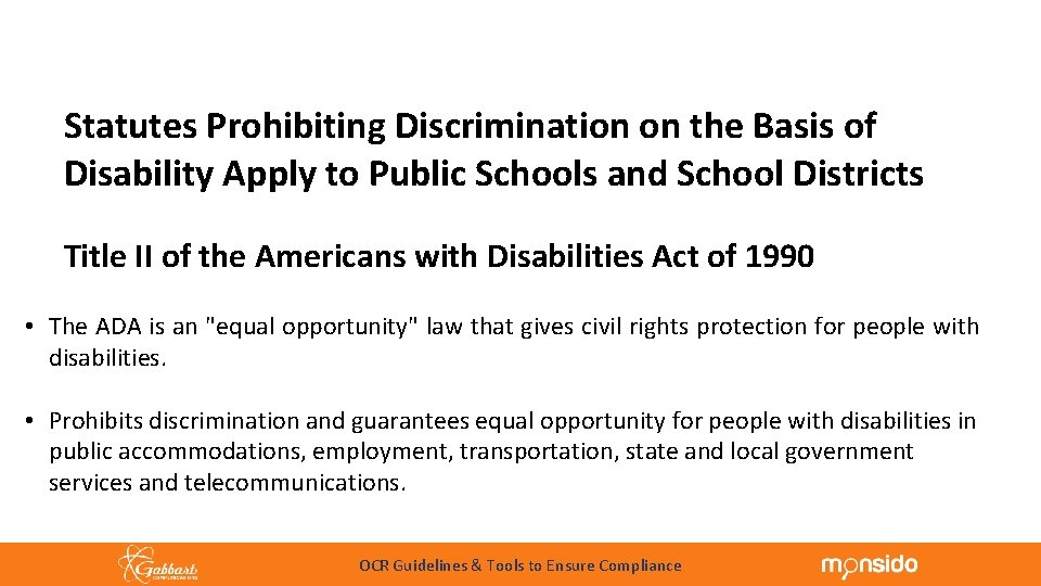 Statutes Prohibiting Discrimination on the Basis of Disability Apply to Public Schools and School