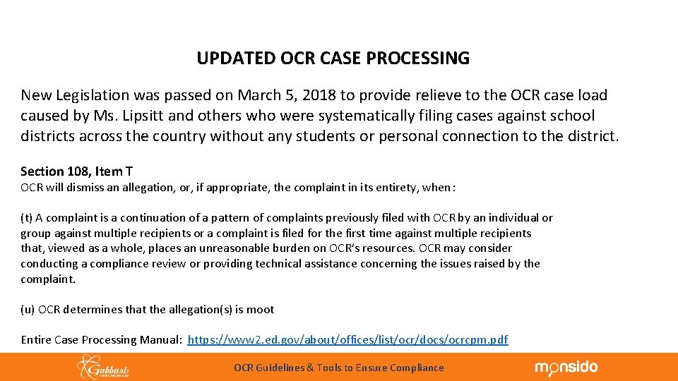UPDATED OCR CASE PROCESSING New Legislation was passed on March 5, 2018 to provide