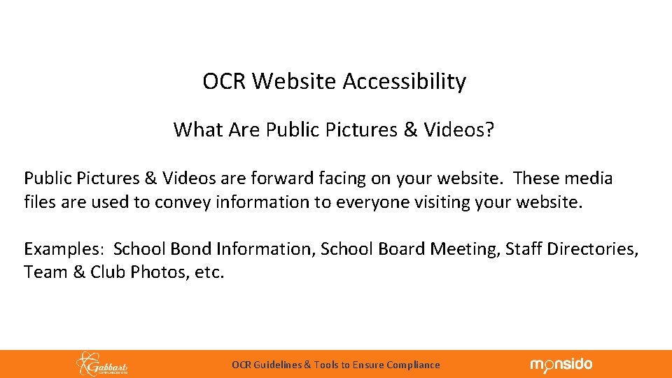 OCR Website Accessibility What Are Public Pictures & Videos? Public Pictures & Videos are