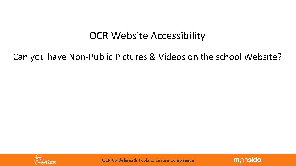 OCR Website Accessibility Can you have Non-Public Pictures & Videos on the school Website?
