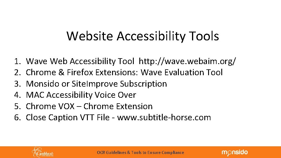Website Accessibility Tools 1. 2. 3. 4. 5. 6. Wave Web Accessibility Tool http: