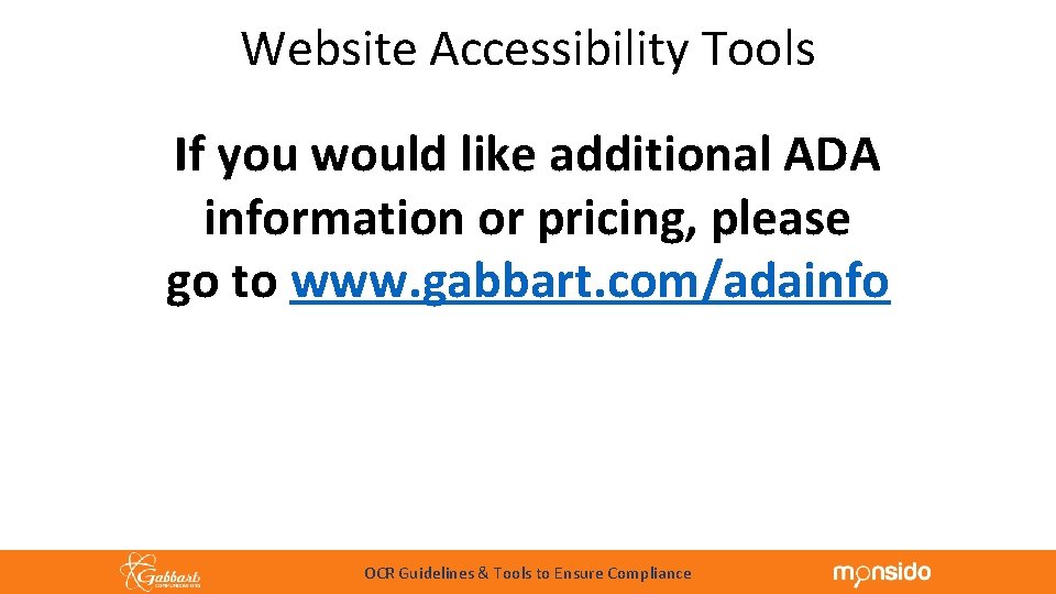 Website Accessibility Tools If you would like additional ADA information or pricing, please go