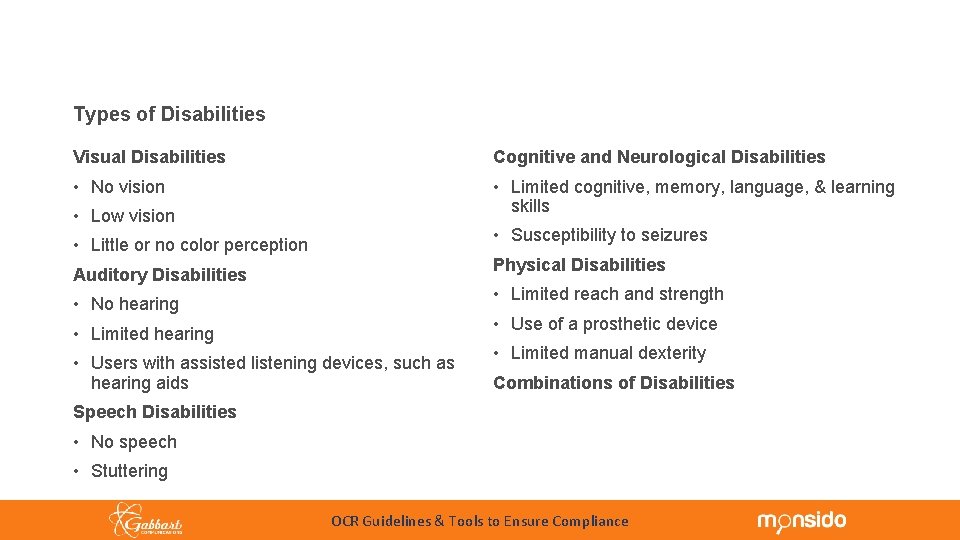 Accessibility Overview Types of Disabilities Visual Disabilities Cognitive and Neurological Disabilities • No vision